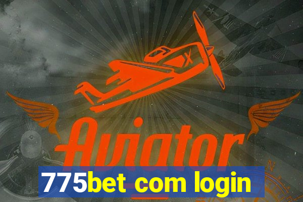 775bet com login